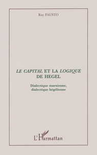"Le capital" et la "Logique" de Hegel