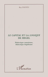 "Le capital" et la "Logique" de Hegel