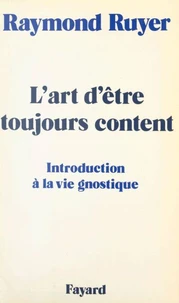 L'art d'être toujours content