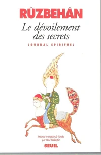 Le dévoilement des secrets et les apparitions des lumières