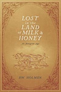 Lost in the Land of Milk and Honey