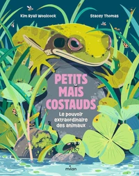 Petits mais costauds