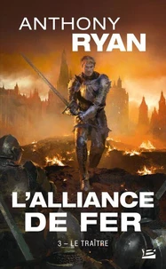 L'Alliance de Fer, T3 : Le Traître