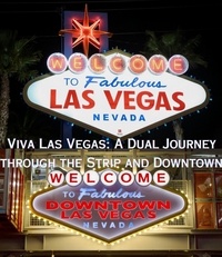 Téléchargements gratuits pour les livres sur bande Viva Las Vegas: A Dual Journey through the Strip and Downtown  - Las Vegas, #1