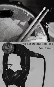  Ryan Bradway - The Progressive Sessions.