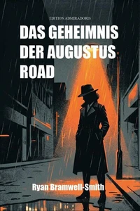 Das Geheimnis der Augustus Road