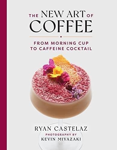 Ryan Castelaz - The new art of coffee.