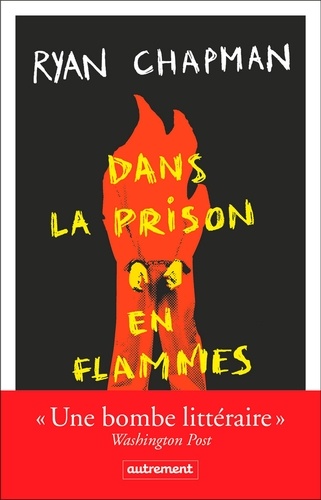 Dans la prison en flammes