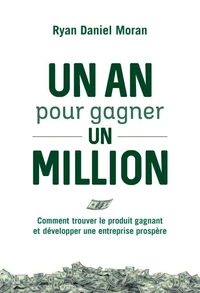 Un an pour gagner un million