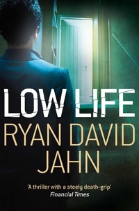 Ryan David Jahn - Low Life.