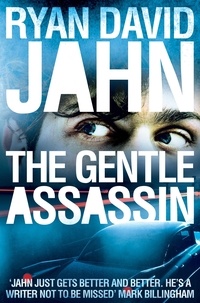 Ryan David Jahn - The Gentle Assassin.