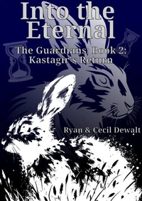Into the Eternal: Kastagir's Return