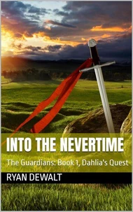 Into the Nevertime: Dahlia's Quest