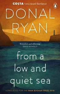 From a Low and Quiet Sea