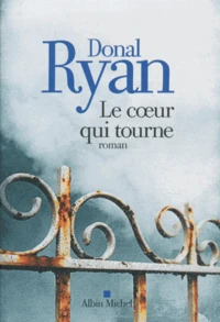 Le coeur qui tourne