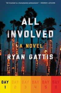 Ryan Gattis - All Involved: Day One.
