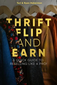 Thrift, Flip, and Earn: A Quick Guide to Reselling Like a Pro!