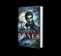  Ryan Holden - Secrets in the Bones - The Detective Reynolds series, #4.
