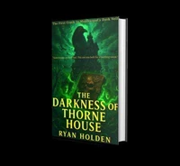 The Darkness of Thorne House