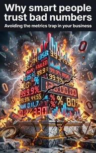 Why smart people trust bad numbers