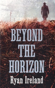 Ryan Ireland - Beyond the Horizon.