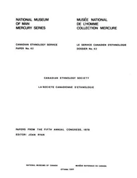 Canadian Ethnology Society: Papers from the fifth annual congress, 1978