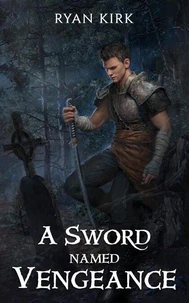 A Sword Named Vengeance