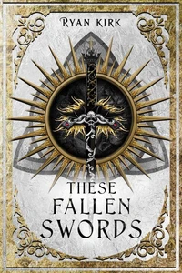 These Fallen Swords
