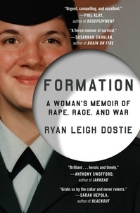 Ryan Leigh Dostie - Formation - A Woman's Memoir of Stepping Out of Line.