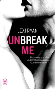 Unbreak me Tome 1