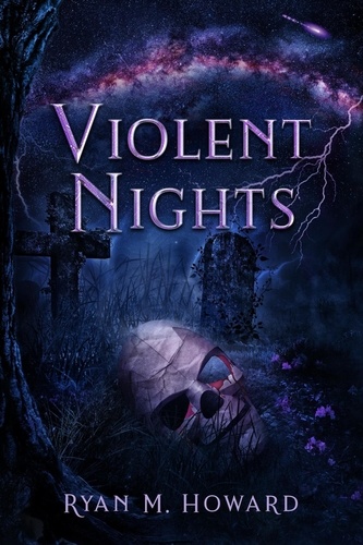  Ryan M. Howard - Violent Nights.