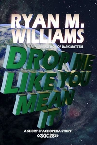 Drop Me Like You Mean It