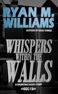 Whispers Within The Walls