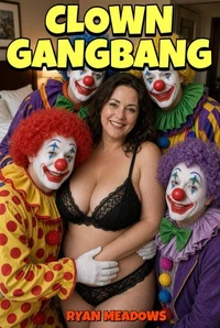 Clown Gangbang