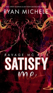 Satisfy Me-A Ravage MC Valentine Collection