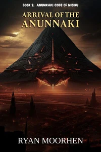 Arrival of the Anunnaki
