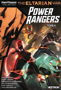 Ryan Parrott et Marco Renna - Power Rangers Unlimited  : Power Rangers - Tome 4, The Eltarian War seconde partie.
