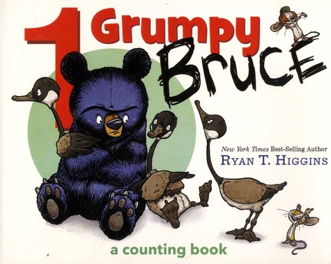 1 Grumpy Bruce. A Counting Book