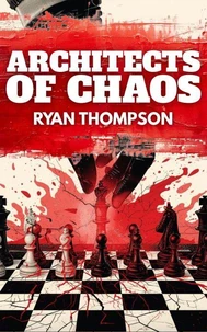Architects of Chaos