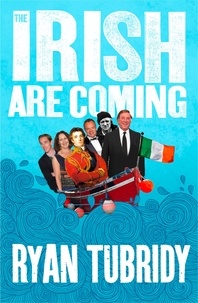 Ryan Tubridy - The Irish Are Coming.