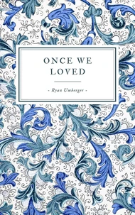 Once We Loved