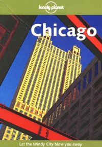 Ryan Ver Berkmoes - Chicago. 2nd Edition.