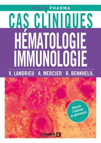 Cas cliniques en hématologie immunologie