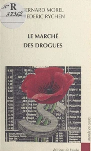 Le marché des drogues