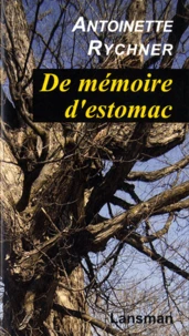 De mémoire d'estomac ou L'invention du violon
