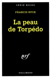La peau de Torpédo