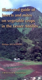 Illustrated guide of insects and mites on vegetable crops in the lesser antilles