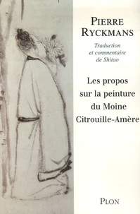 Les propos sur la peinture du moine Citrouille-Amère
