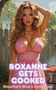 Roxanne Gets Cooked