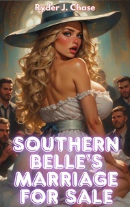 Southern Belle’s Marriage for Sale